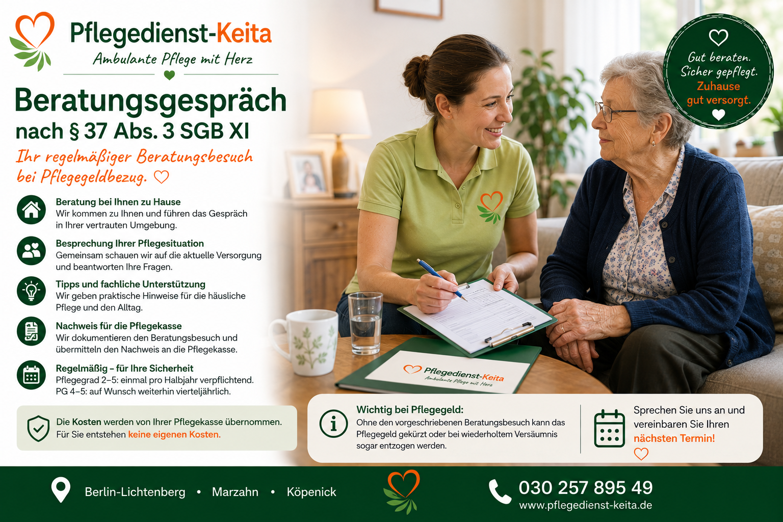 Beratungsgespräch nach § 37 Abs. 3 SGB XI Ihr regelmäßiger Beratungsbesuch bei Pflegegeldbezug